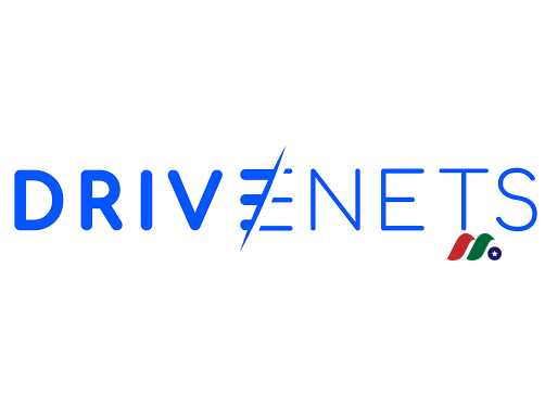 以色列基于软件的路由解决方案独角兽公司：DriveNets Ltd.