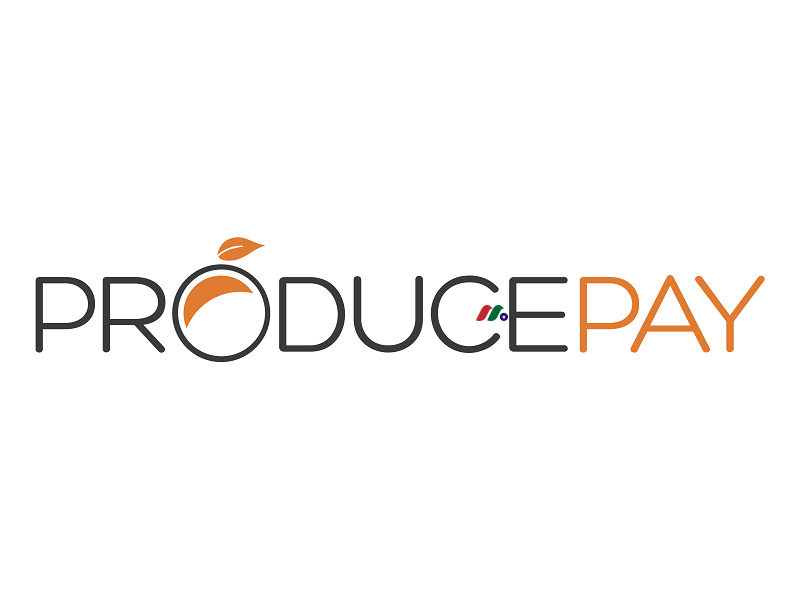 美国农业融资平台及农业科技公司：Produce Pay, Inc.